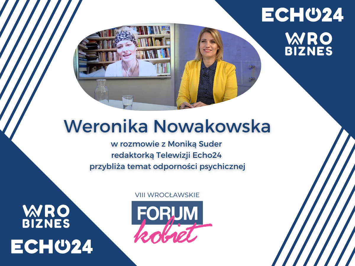 Odporności psychicznej można się nauczyć - Weronika Nowakowska